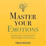 Master Your Emotions book cover – MJA Publishing’s guide to emotional mastery
