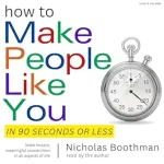 How to Make People Like You in 90 Seconds book by Nicholas Boothman, MJA Publishing