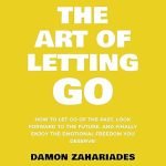 The Art of Letting Go book cover – MJA Publishing’s guide to emotional freedom