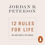 12 Rules for Life by Jordan B. Peterson audiobook cover