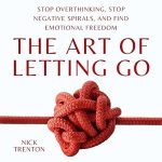 The Art of Letting Go book cover – MJA Publishing mental wellness guide